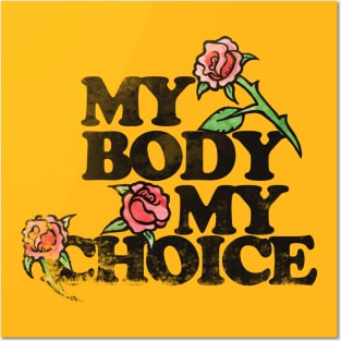 Vintage my body my choice Posters and Art
